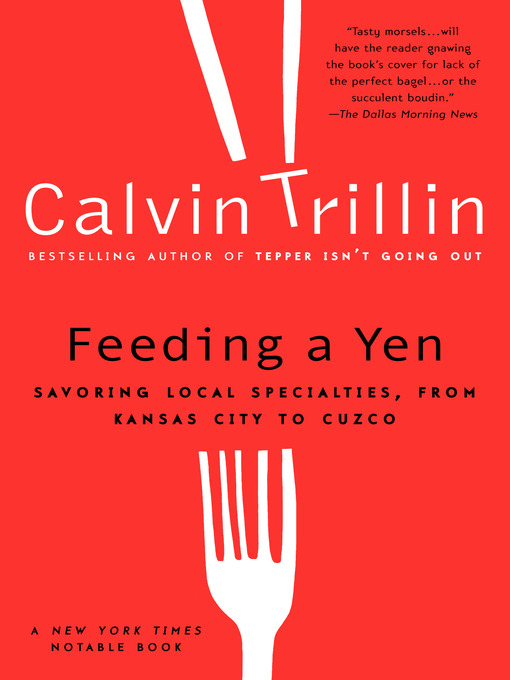 Title details for Feeding a Yen by Calvin Trillin - Available